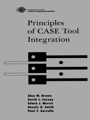 cover image of Principles of CASE Tool Integration